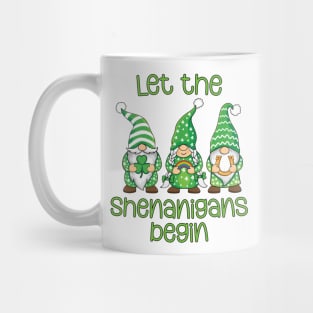 Let the Shenanigans Begin St Patrick Squad Gnomes Funny Mug